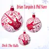 Brian Tarquin & Phil Naro - Deck the Halls